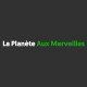 LA PLANÈTE AUX MERVEILLES - Grandvilliers