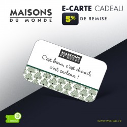 Réduction MAISONS DU MONDE E-Carte Cadeau &Wengel