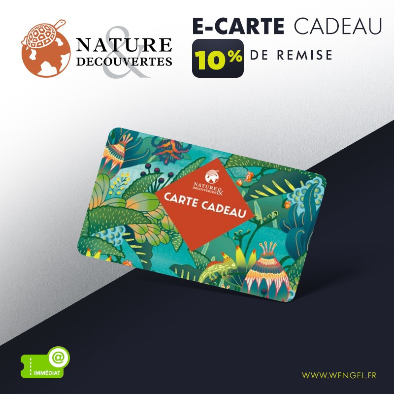 NATURE & DECOUVERTES E-Carte Cadeau &Wengel