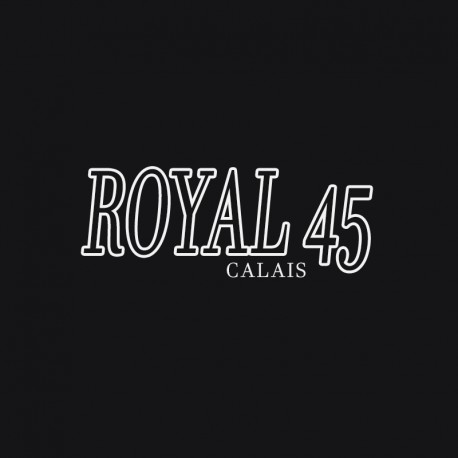 Royal 45 - Calais