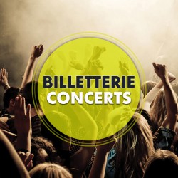 Billetterie Spectacle - CONCERTS