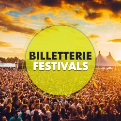 Billetterie Spectacle - FESTIVALS
