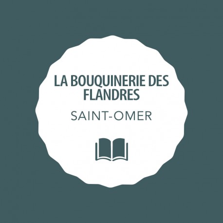 LA BOUQUINERIE DES FLANDRES - Saint Omer